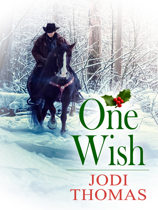 Title details for One Wish by Jodi Thomas - Available